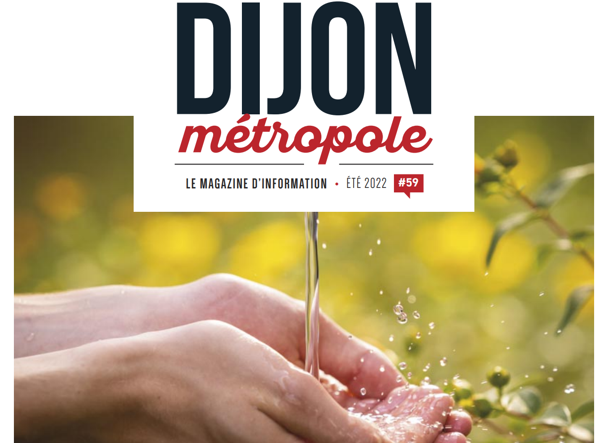 A l’exemple de Dijon Métropole et de la Ville de Dijon, l’eau mérite en effet une nouvelle pédagogie